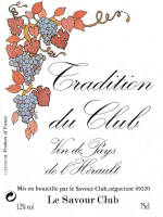 Tradition du Club, Vin de Pays de l'H�rault (la bouteille)