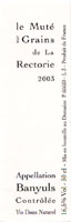 Banyuls - Domaine de la Rectorie 2003 (la bouteille)