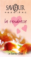 Savoeur Premi�re La Tendresse, Vin de Pays d'Oc (la bouteille)
